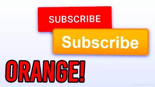 YouTube Used To Have ORANGE Subscribe Buttons!