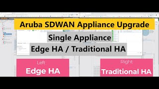 Aruba SDWAN Appliance Upgrade : Single Appliance vs. HA Appliances
