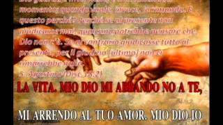 Video thumbnail of "Mio Dio mi abbandono a te Con Testo"