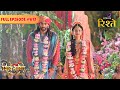 Shiv Shakti | Meenakshi and Sundar's wedding | Full Ep - 613 | Colors Rishtey