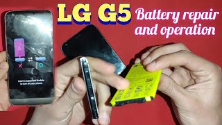 طريقة إصلاح عطب بطارية وعدم تشغيل LG G5 | How to repair a faulty LG G5 battery