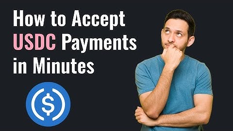 How to Accept USDC Payments in Minutes