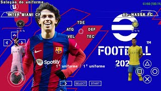 eFootball PES 2024 PPSSPP NEW TEAMS & UPDATE KITS 2024 FULL TRANSFERS 2023/24 REAL FACES CAMERA PS5