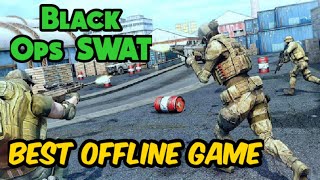 Black Ops SWAT Offline Game | Best Games | Gameplay | play with didu screenshot 4