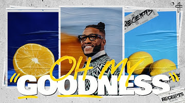 Oh My Goodness // Receipts: The Proof Is In The Fruit (Part 3) // Michael Todd