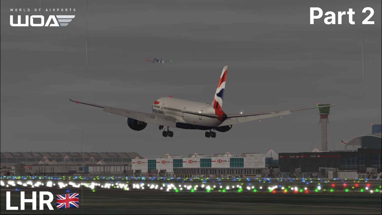 World Of Airports 3.4.0 | Лондон Хитроу (LHR) | Часть 2