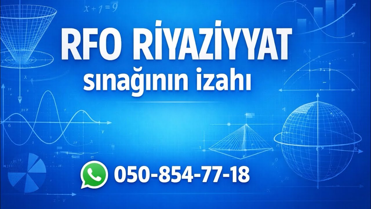 RFO Riyaziyyat sınağının izahı 