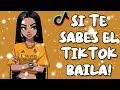 SI TE SABES EL TIKTOK BAILA! - 2026