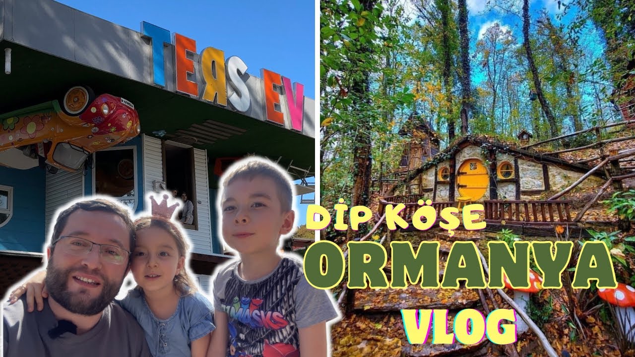 ORMANYA VLOG | Hobbit Evleri | Hayvanat Bahçesi | Ters Ev ( Gezdikçe bilelim Kocaeli )