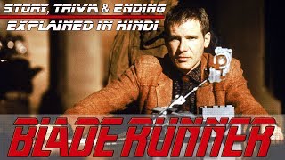 BLADE RUNNER (1982) Explained in Hindi - ब्लेड रनर हिन्दी में Blade Runner 1982 Explained In Hindi Ending Explained Sci Fi