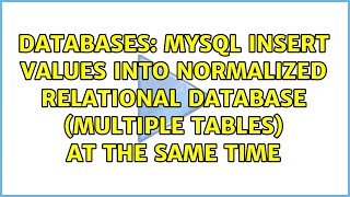 MySQL Insert Values Into Normalized Relational Database (multiple tables) at the same time