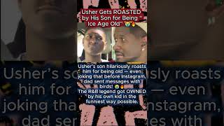 Usher Gets Roasted by His Son: “Were You Sending Messages With Birds Before Instagram?”