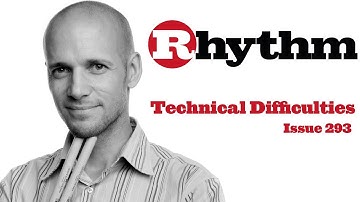 Pete Riley - Technical Difficulties- Play a 3 over 2 polyrhythm - Issue 293