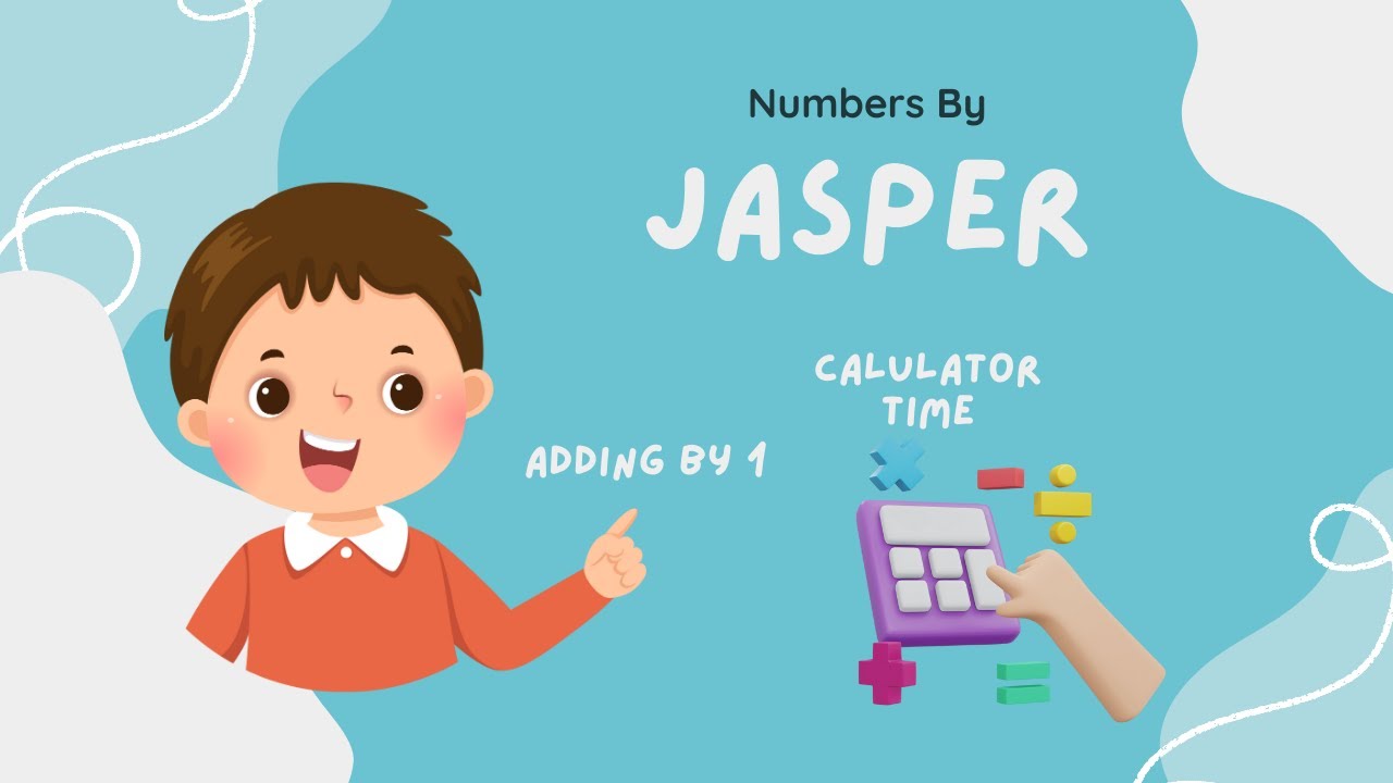 Add by 1 on a calculator numbers by jasper learning videos for kids