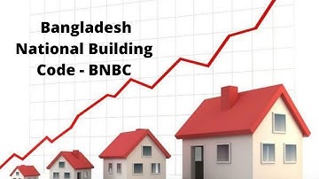 BNBC- Bangladesh National Building Code