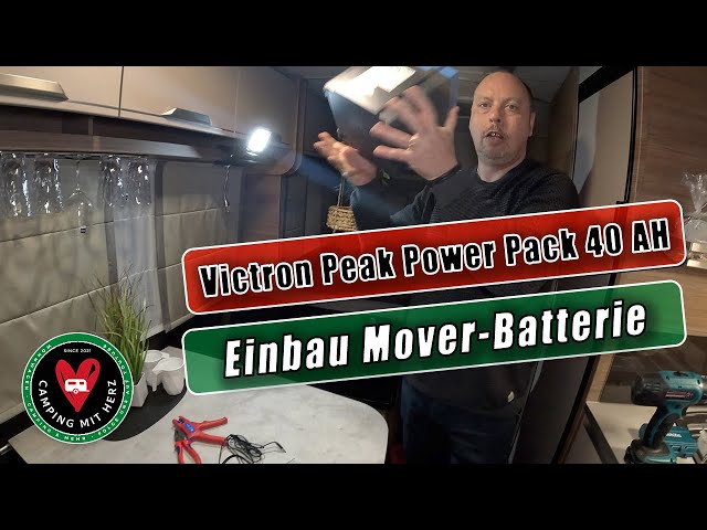 Einbau Victron Peak Power Pack 40 AH - LiFePO4 Mover Batterie