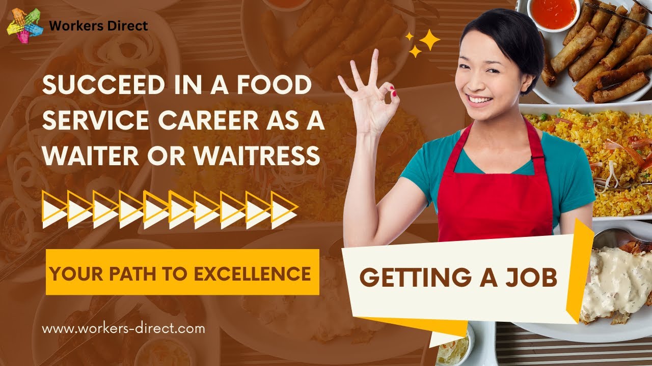 Succeed in a Food Service Career as a Waiter or Waitress Your Path to