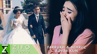 Фаррух ва Бехруз - Бовар кун | Farrukh & Behruz - Bovar kun Фаррух ва Бехруз - Бовар кун | Farrukh & Behruz - Bovar kun