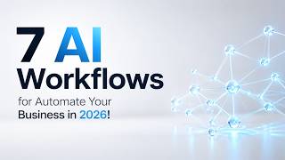 7 AI Workflows Every Small Business Should Be Using in 2026!