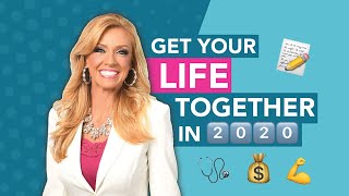 5 Ways to Get Your Life Together in 2025