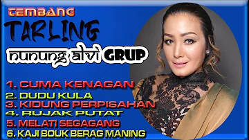 TEMBANG ASYIIIK TARLING NUNUNG ALVI GRUP