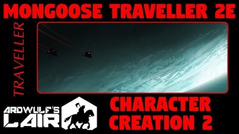 Traveller Character Creation 2