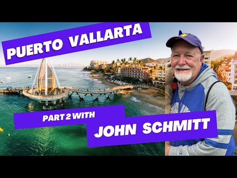 How to Live and Enjoy Retirement in Puerto Vallarta - Part 2