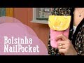 Costurar o NailPocket, bolsa para manicure - Costura Comigo