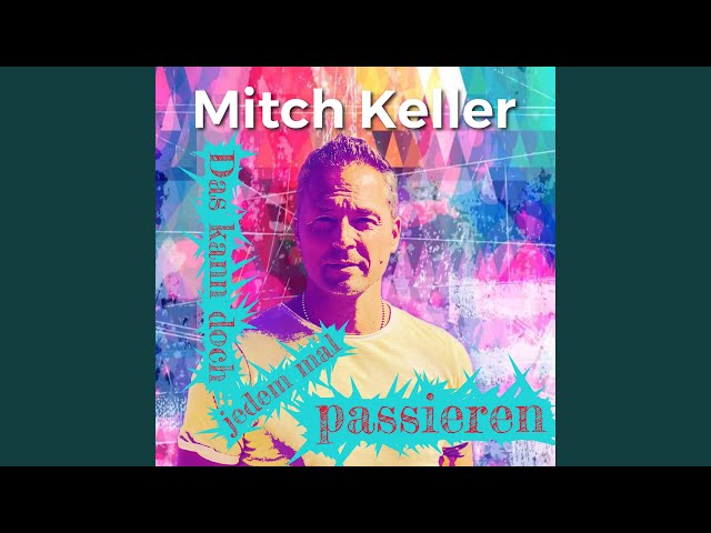 Mitch Keller - Das kann doch jedem mal passieren (MF-Fox RMX) TV Version