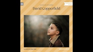 David Copperfield – Charles Dickens | Part 2 of 4 (Classic Novel Audiobook)