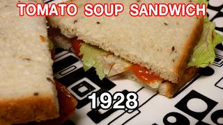 TOMATO SOUP SANDWICH 1928