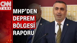 MHP'den deprem bölgesi raporu! \