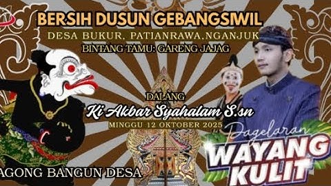 LIVE‼️PAGELARAN WAYANG KULIT, KI AKBAR SYAHALAM S.sn & GARENG JAJAG, LAKON BAGONG BANGUN DESA.