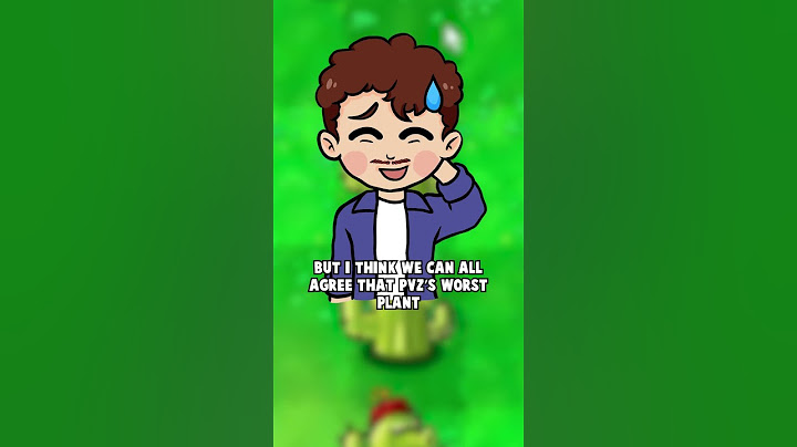 Apa tanaman terburuk di Plants Vs Zombies?