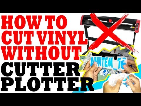 How to cut Vinyl without Cutter Plotter | Tagalog