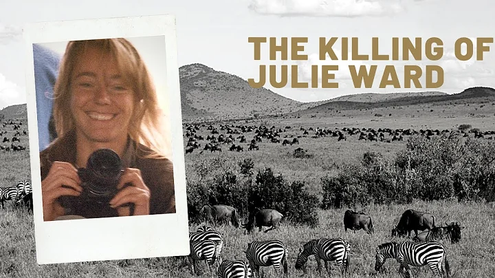 The Murder of Julie Ward | Was it a Lion or was it...