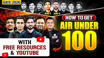 GATE 2026 Preparation : How to Get Under 100 Rank In GATE | GATE 2026 Crash Course