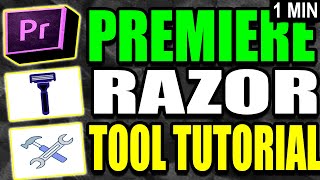 Adobe Premiere Pro Razor Tool Tutorial (2025)