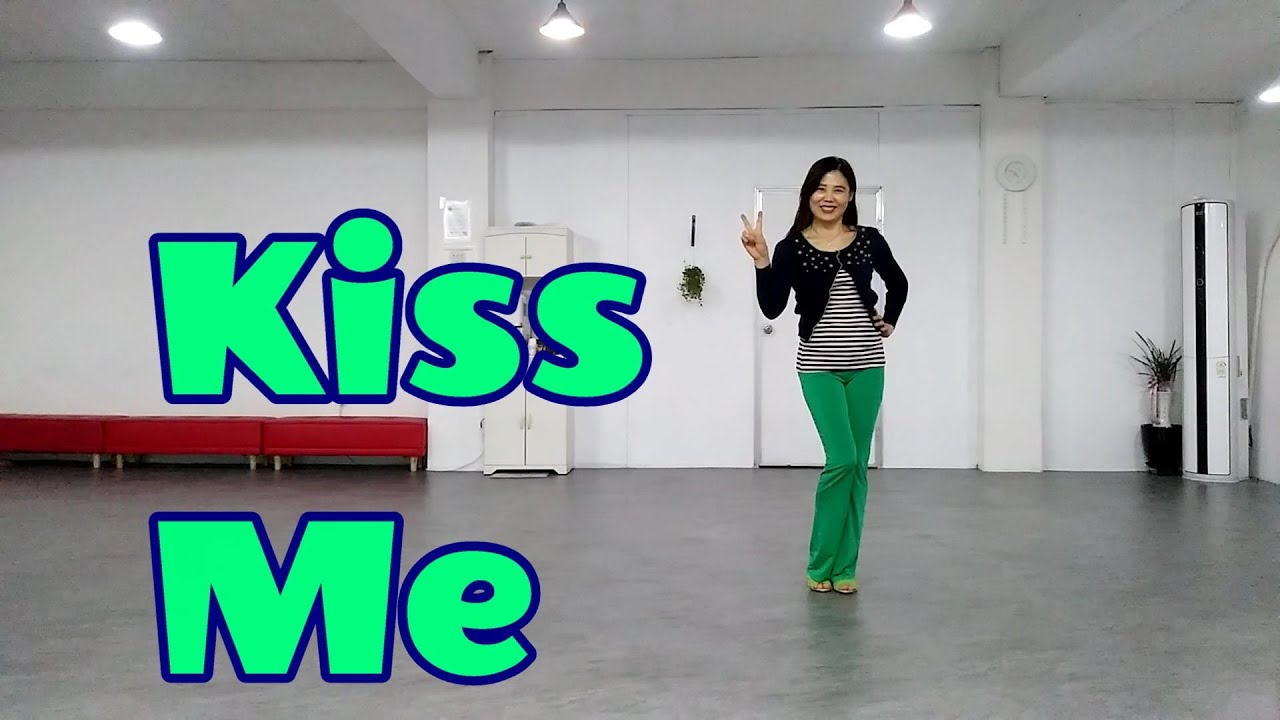 Kiss Me line dance (Beginner) 키스미 라인댄스 초급 YouTube