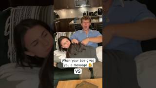 How boyfriend s massage VS how girlfriend s massage