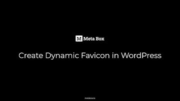 Create Dynamic Favicon in WordPress | Meta Box Tutorial