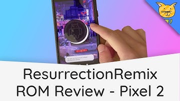 Pixel 2: Unofficial ResurrectionRemix OS ROM Review