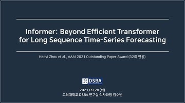 [Paper Review] Informer: Beyond Efficient Transformer for Long Sequence Time-Series Forecasting