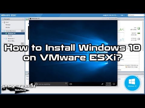 How to Install Windows 10 on VMware vSphere ESXi 6.5 | SYSNETTECH Solutions