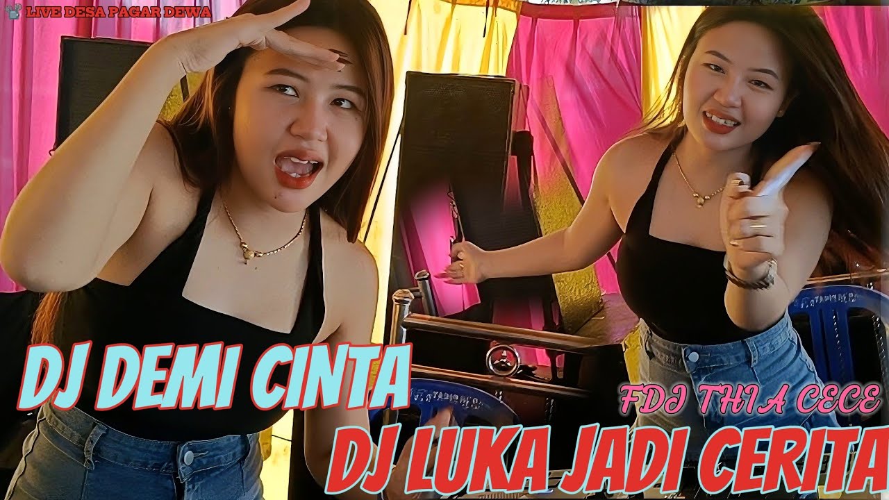 OT SMD •🔥FDJ THIA CECE🐬🔥DJ LUKA JADI CERITA ☀DJ PUTRI 👑 LIVE DESA PAGAR DEWA MESUJI 🐬