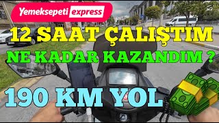 YEMEKSEPETİ - 12 SAAT ÇALIŞTIM - 12 SAATLİK KAZANCIM #motovlog #motokurye #yemeksepeti