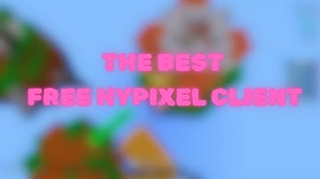 The BEST Free Hypixel client (better than myau?)