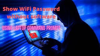 hack WiFi password without any software using Command prompt