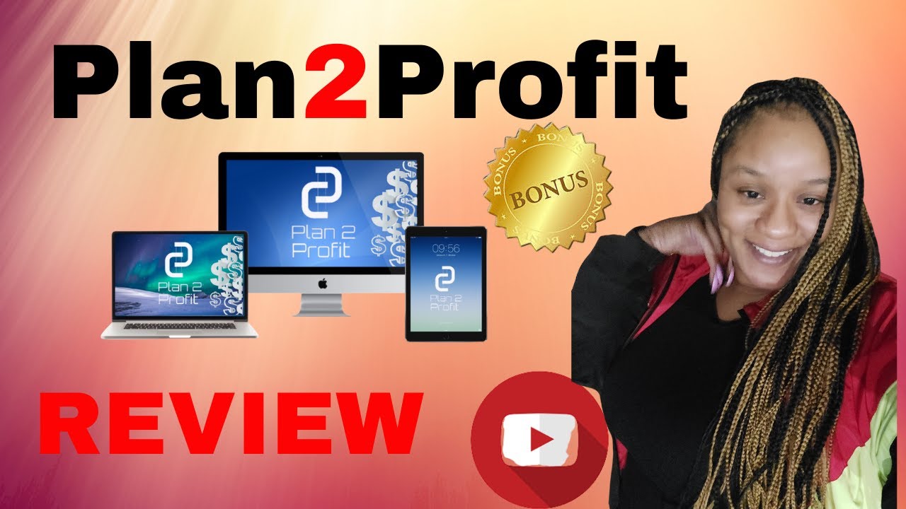 Plan2Profit REVIEW ♠💋♠ WARNING💋  DONT GET Plan2Profit  WITHOUT MY 💋 CUSTOM♠💋♠  BONUSES!!