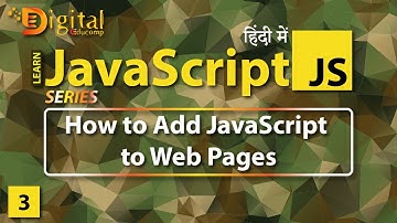 #3 How to Add JavaScript to Web Pages | JavaScript Tutorial in Hindi